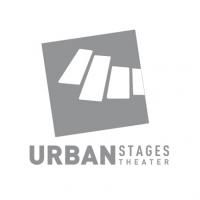 Urban Stages Presents NEW WORK FOR A NEW SEASON Staged Readings 9/21-10/26